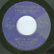 Mitch Ryder and the Detroit Wheels - Devil With a Blue Dress On/Good Golly Miss Molly
