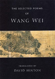 The Selected Poems (Wang Wei)
