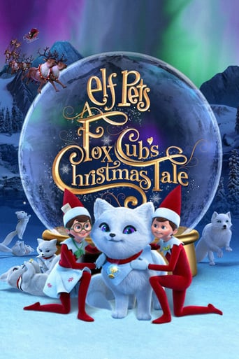 Elf Pets: A Fox Cub&#39;s Christmas Tale (2019)