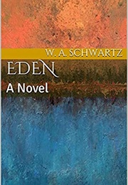 Eden (W. A. Schwartz)