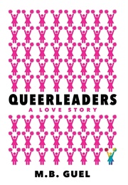 Queerleaders (M.B. Guel)