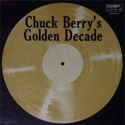 Chuck Berry - Chuck Berry's Golden Decade