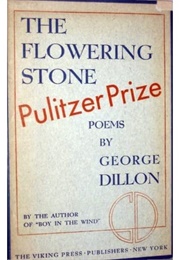 The Flowering Stone (George Dillon)
