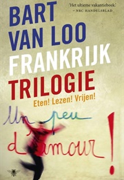 Frankrijk Trilogie (Bart Van Loo)