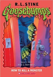 How to Kill a Monster (R.L. Stine)