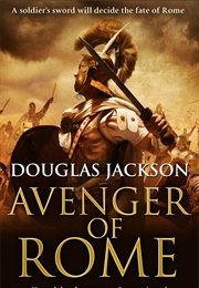 Avenger of Rome (Douglas Jackson)