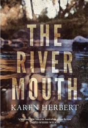 The River Mouth (Karen Herbert)