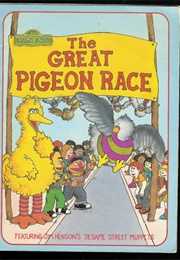 The Great Pigeon Race (Sesame Street)
