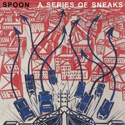 A Series of Sneaks (Spoon, 1998)