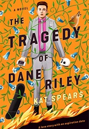 The Tragedy of Dane Riley (-)