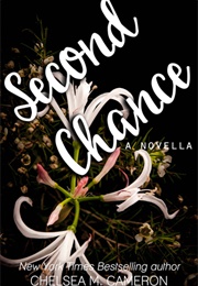 Second Chance (Chelsea M. Cameron)