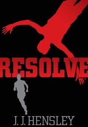 Resolve (J.J. Hensley)
