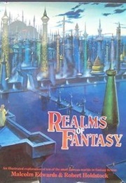Realms of Fantasy (Malcolm Edwards and Robert Holdstock)