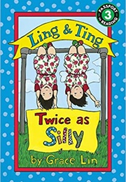 Ling &amp; Ting: Twice as Silly (Grace Lin)