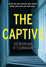 The Captive (Deborah O&#39;Connor)