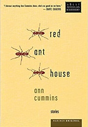 Red Ant House (Ann Cummins)