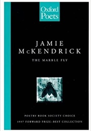 The Marble Fly (Jamie McKendrick)
