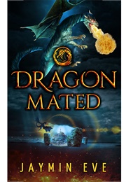 Dragon Mated (Jaymin Eve)