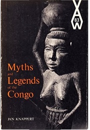Myths and Legends of the Congo (Jan Knappert)
