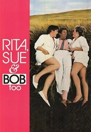 Rita, Sue and Bob Too! (1986)