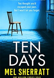 Ten Days (Mel Sherrat)