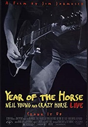 Year of the Horse: Neil Young & Crazy Horse Live (1997)