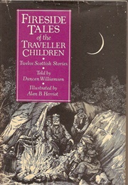 Fireside Tales of the Traveller Children (Duncan Williamson)