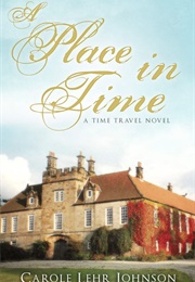 A Place in Time (Carole Lehr Johnson)