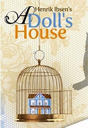 A Dolls House (Henrik Ibsen)