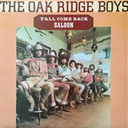 Y'all Come Back Saloon - Oak Ridge Boys