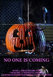 No One Is Coming (2020)