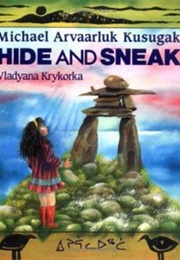 Hide and Sneak (Michael Kusugak)