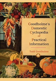 Domestic Cyclopedia (T. S. Goodholme)