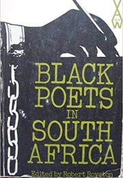 Black Poets in South Africa (Robert Royston (Editor))