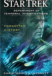 Star Trek Forgotten History (Christopher L Bennett)