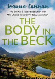 The Body in the Beck (Joanna Cannan)
