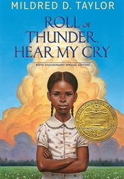 Roll of Thunder, Hear My Cry (Mildred D. Taylor)