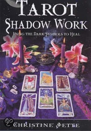 Tarot Shadow Work (Christine Jette)