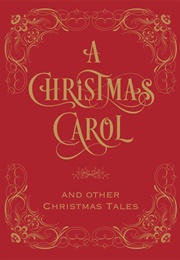 A Christmas Carol and Other Christmas Tales (Barnes &amp; Noble)