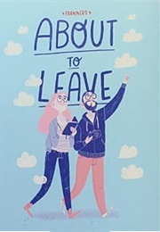About to Leave (Fran Meneses Frannerd)