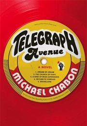 Telegraph Avenue: A Novel (Michael Chabon)