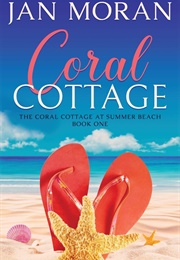 Coral Cottage (Jan Moran)