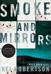 Smoke and Mirrors (Kel Robertson)