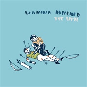 Waking Ashland - The Well