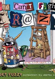 You Can't Fight Crazy (Darby Conley)