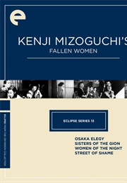 Eclipse Series 13: Kenji Mizoguchi's Fallen Women (1936)