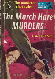 The March Hare Murders (Elizabeth Ferrars)
