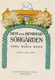 Sörgården: Första Året (Anna Maria Roos)