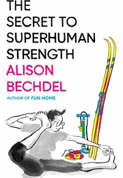 The Secret to Superhuman Strength (Alison)