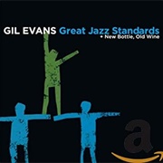 Gil Evans Great Jazz Standards